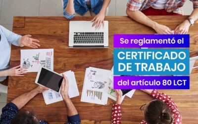 Se reglamentó el certificado de trabajo del artículo 80 LCT